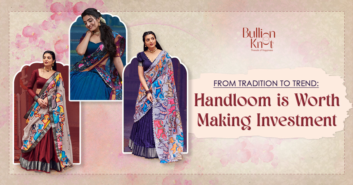 Benefits of Investing in Handloom Dresses Online