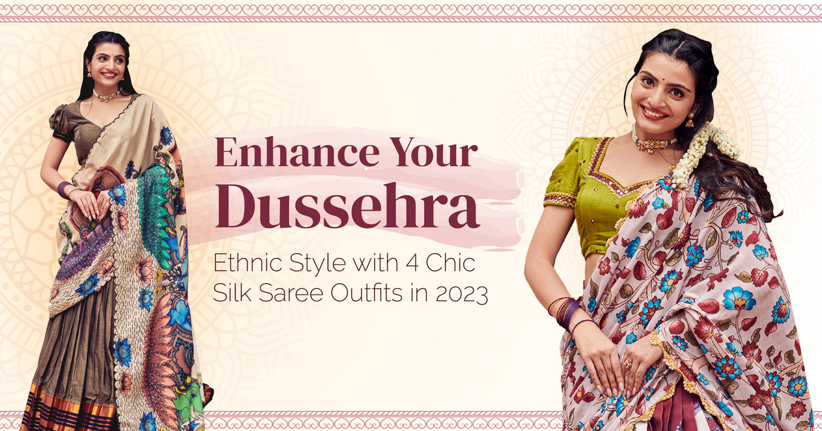 Enhance Your Dussehra Ethnic Style with 4 Chic Silk Saree Outfits