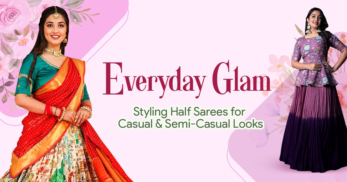Bullion knot -Styling Half Sarees for Casual and Semi-Casual Looks